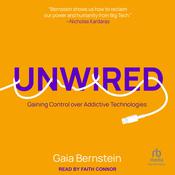 Unwired by  Gaia Bernstein audiobook
