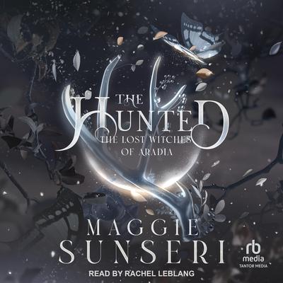 The Hunted by Maggie Sunseri audiobook