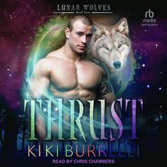 Thrust by Kiki Burrelli audiobook