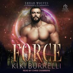 Force by Kiki Burrelli audiobook