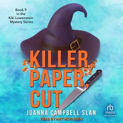 Killer, Paper, Cut by Joanna Campbell Slan audiobook