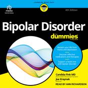 Bipolar Disorder For Dummies, 4th Edition by  Joe Kraynak audiobook