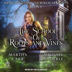 Sophie Briggs and the Bureau of Secrets by Michael Anderle audiobook