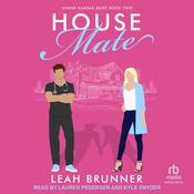 House Mate by  Leah Brunner audiobook