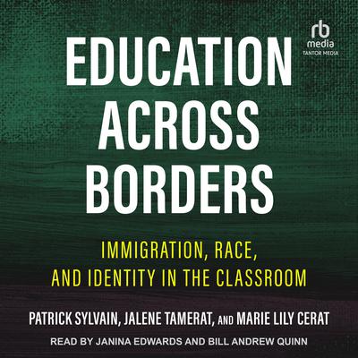 Education Across Borders by Marie Lily Cerat audiobook