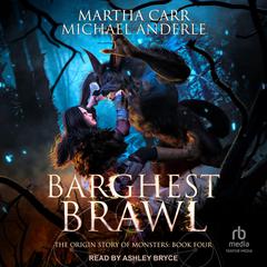 Barghest Brawl by Michael Anderle audiobook