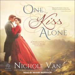 One Kiss Alone by Nichole Van audiobook