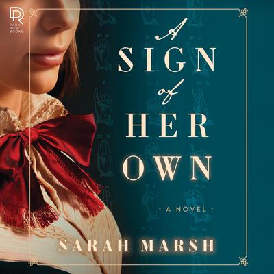 A Sign of Her Own by Sarah Marsh audiobook