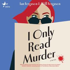 I Only Read Murder by Ian Ferguson audiobook