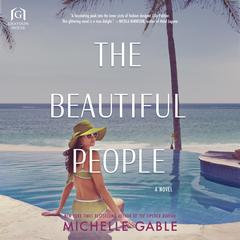 The Beautiful People by Michelle Gable audiobook