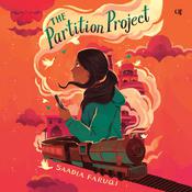 The Partition Project by  Saadia Faruqi audiobook
