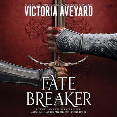 Fate Breaker by Victoria Aveyard audiobook