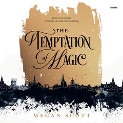 The Temptation of Magic by Megan Scott audiobook