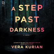 A Step Past Darkness by  Vera Kurian audiobook
