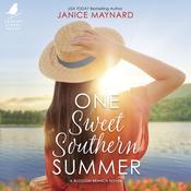 One Sweet Southern Summer by  Janice Maynard audiobook