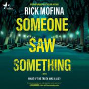 Someone Saw Something by  Rick Mofina audiobook