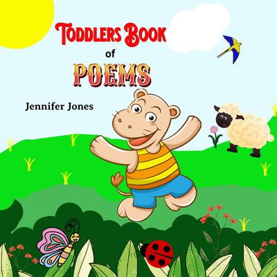 Toddlers Book of Poems by Jennifer Jones audiobook