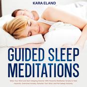 Guided Sleep Meditations by  Kara Eland audiobook