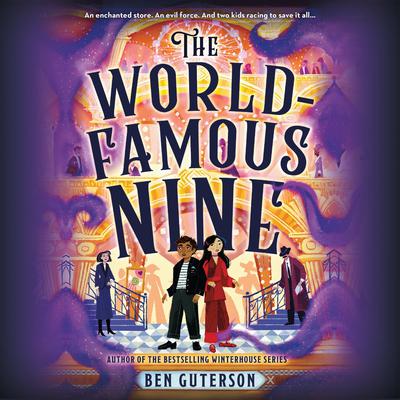The World-Famous Nine by Ben Guterson audiobook