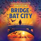 Bridge to Bat City by  Alice Scott audiobook