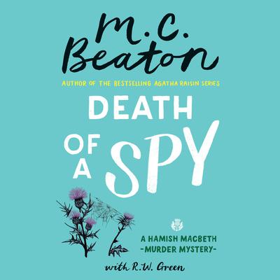 Death of a Spy by M. C. Beaton audiobook