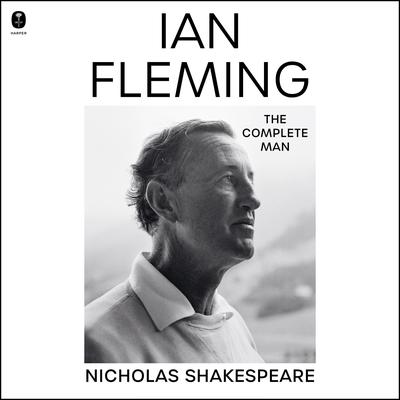 Ian Fleming by Nicholas Shakespeare audiobook