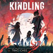 Kindling by  Traci Chee audiobook