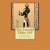 The Emerald Tablet 101 by  Matthew Barnes audiobook