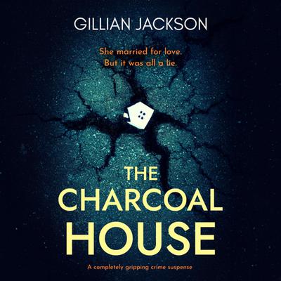 The Charcoal House by Gillian Jackson audiobook