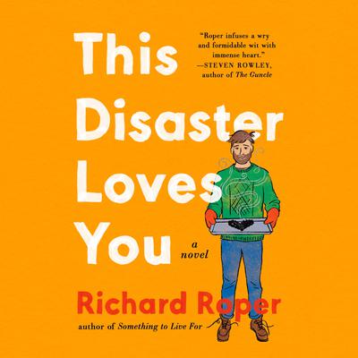 This Disaster Loves You by Richard Roper audiobook