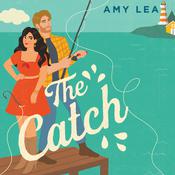 The Catch by  Amy Lea audiobook