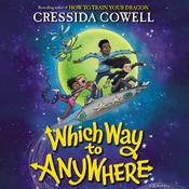 Which Way to Anywhere by  Cressida Cowell audiobook