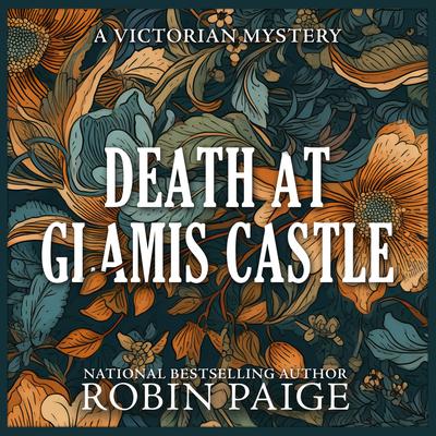 Death at Glamis Castle by Robin Paige audiobook
