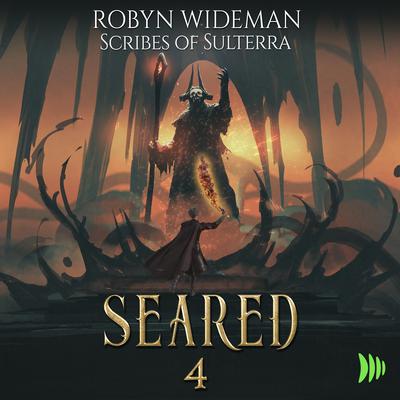 Seared, Book 4 by Robyn Wideman audiobook