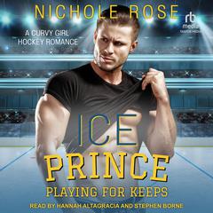 Ice Prince by Nichole Rose audiobook