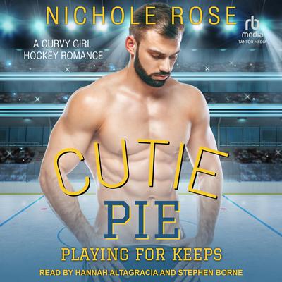 Cutie Pie by Nichole Rose audiobook