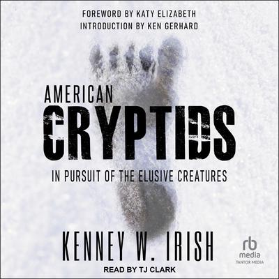 American Cryptids by Kenney W. Irish audiobook