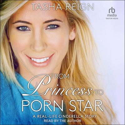 From Princess To Porn Star by Tasha Reign audiobook