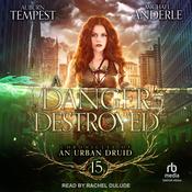 A Danger Destroyed by  Auburn Tempest audiobook