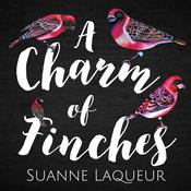 A Charm of Finches by  Suanne Laqueur audiobook