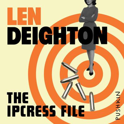 The Ipcress File by Len Deighton audiobook