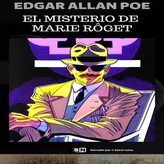 El misterio de Marie Rôget by Edgar Allan Poe audiobook