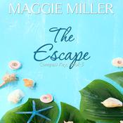 The Escape by  Maggie Miller audiobook