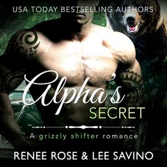 Alpha's Secret by Renee Rose audiobook