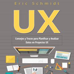UX by Eric Schmidt audiobook