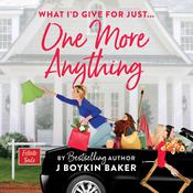 One More Anything by  J Boykin Baker audiobook