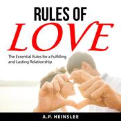 Rules of Love by  A.P. Heinslee audiobook