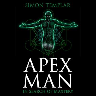 Apex Man by Simon Templar audiobook