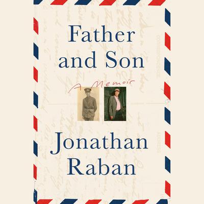 Father and Son by Jonathan Raban audiobook