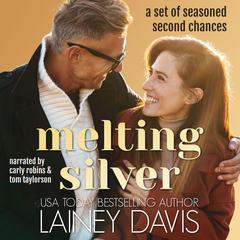 Melting Silver by Lainey Davis audiobook